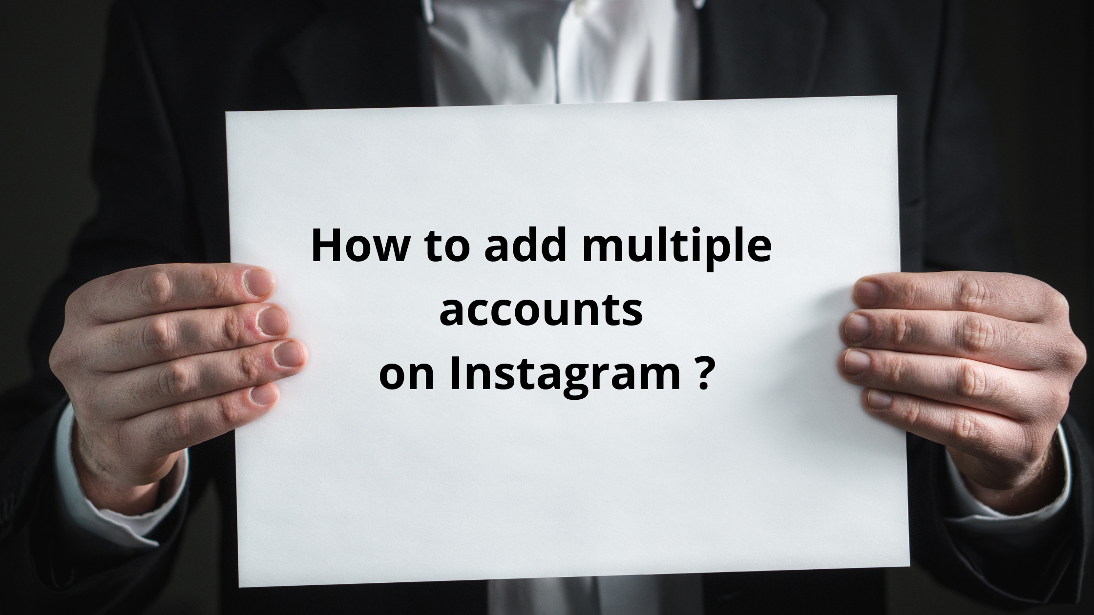 How to add multiple accounts on Instagram ?