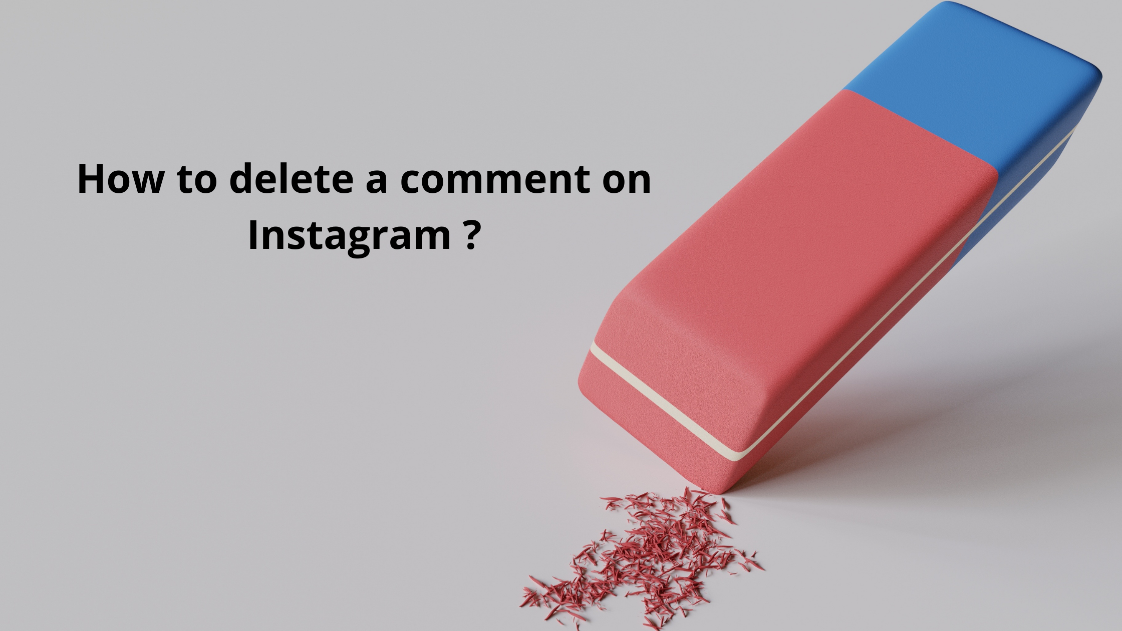 How to delete a comment on Instagram ?